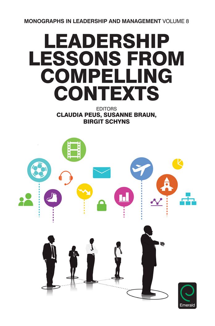 Leadership Lessons from Compelling Contexts