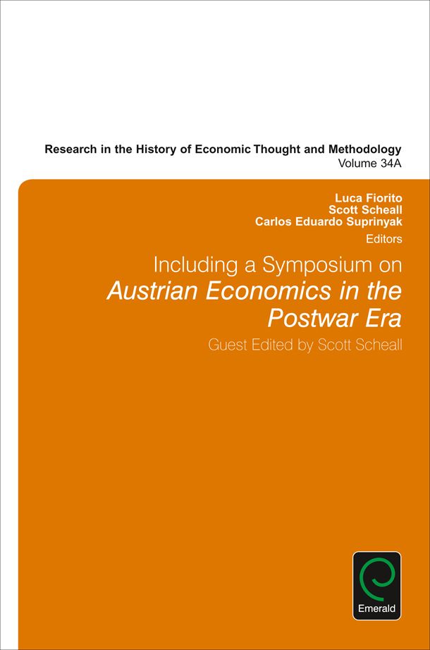 Including a Symposium on Austrian Economics in the Postwar Era