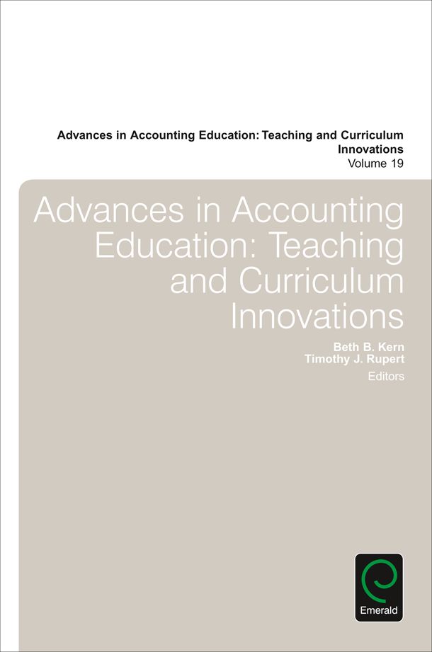 Advances in Accounting Education: Teaching and Curriculum Innovations