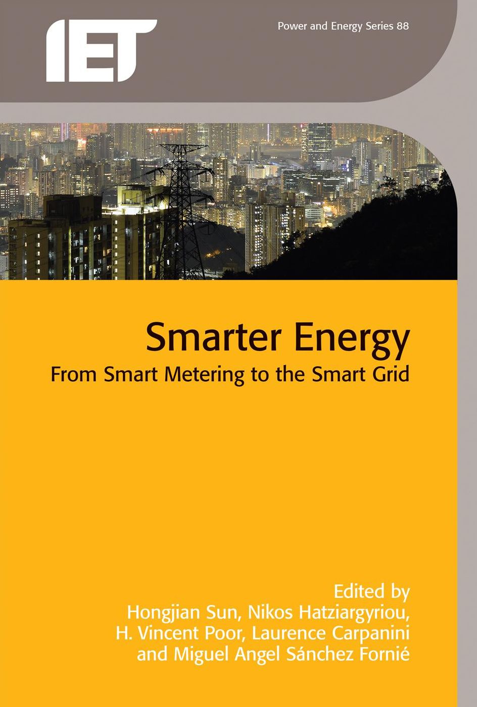 Smarter Energy: From Smart Metering to the Smart Grid