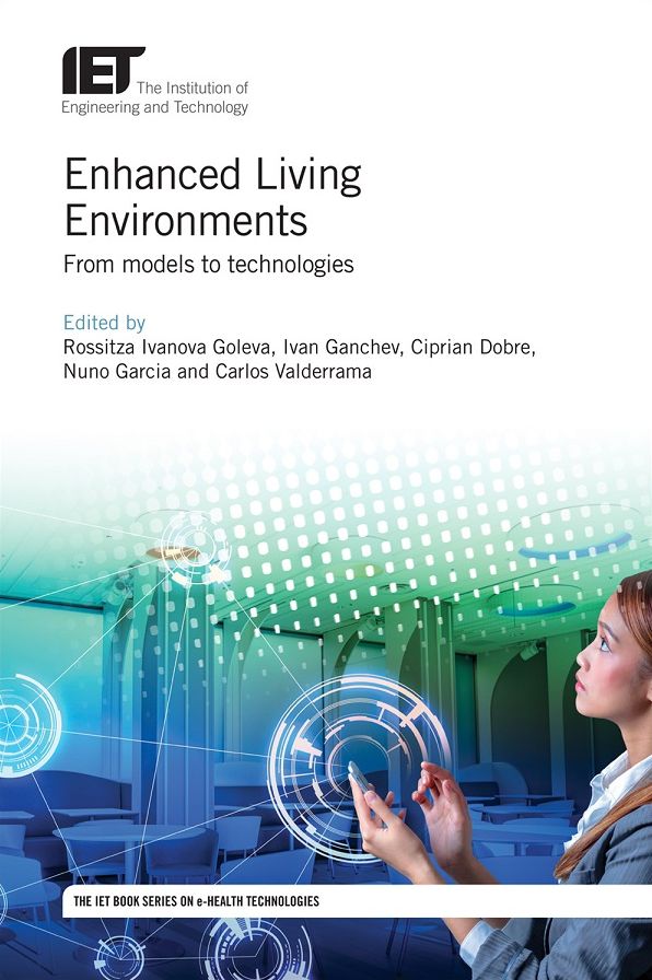 Enhanced Living Environments: From Models to Technologies