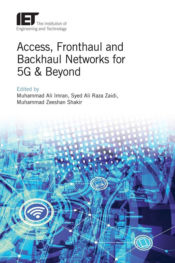 Access, Fronthaul and Backhaul Networks for 5G and Beyond