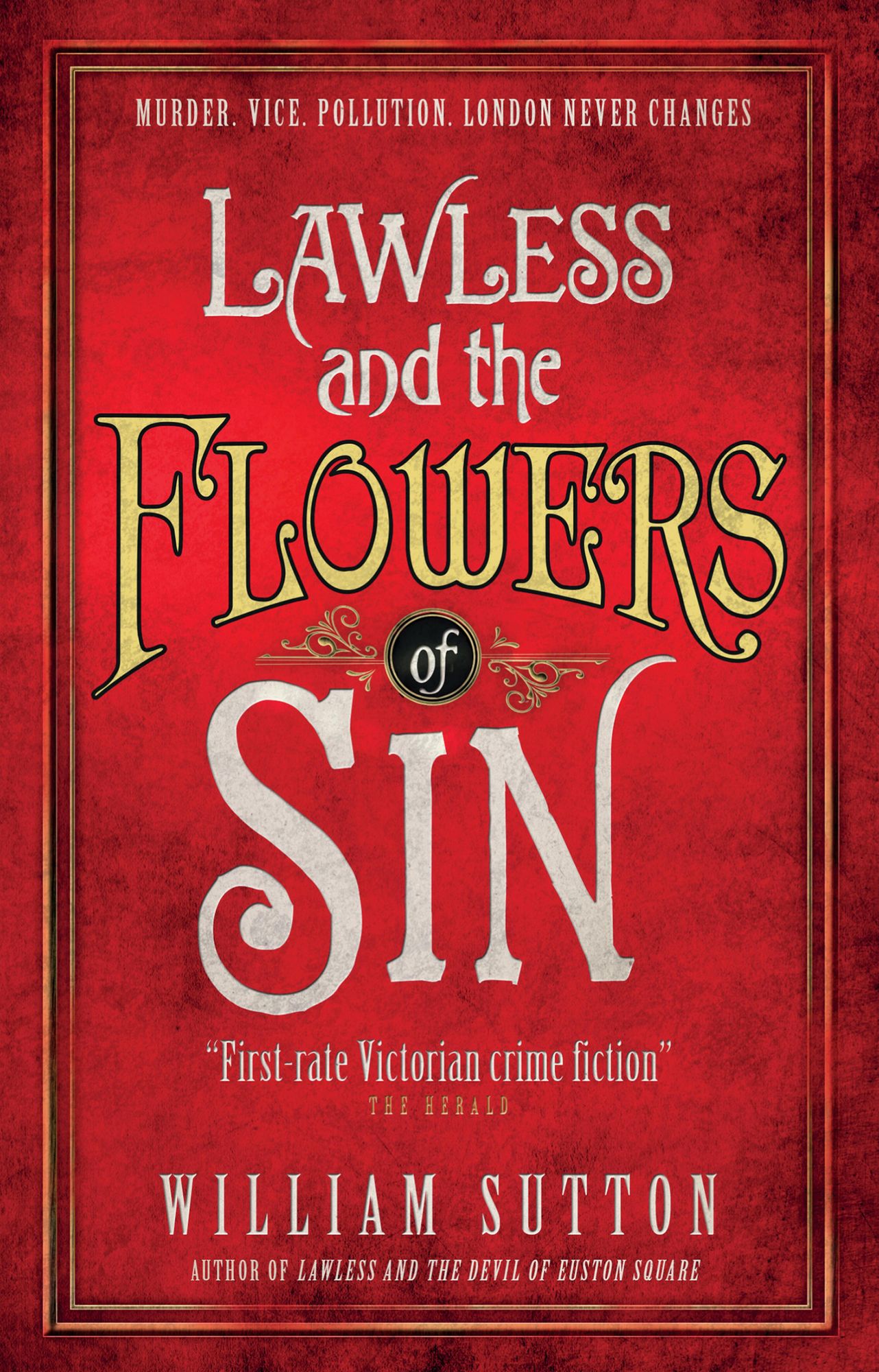 Lawless and the Flowers of Sin: Lawless 2