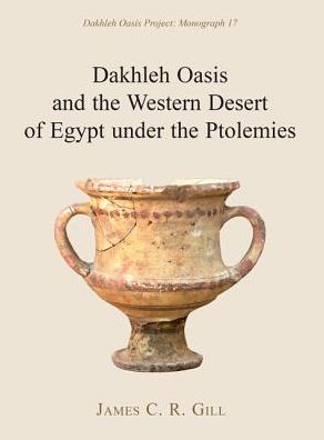 Dakhleh Oasis and the Western Desert of Egypt under the Ptolemies