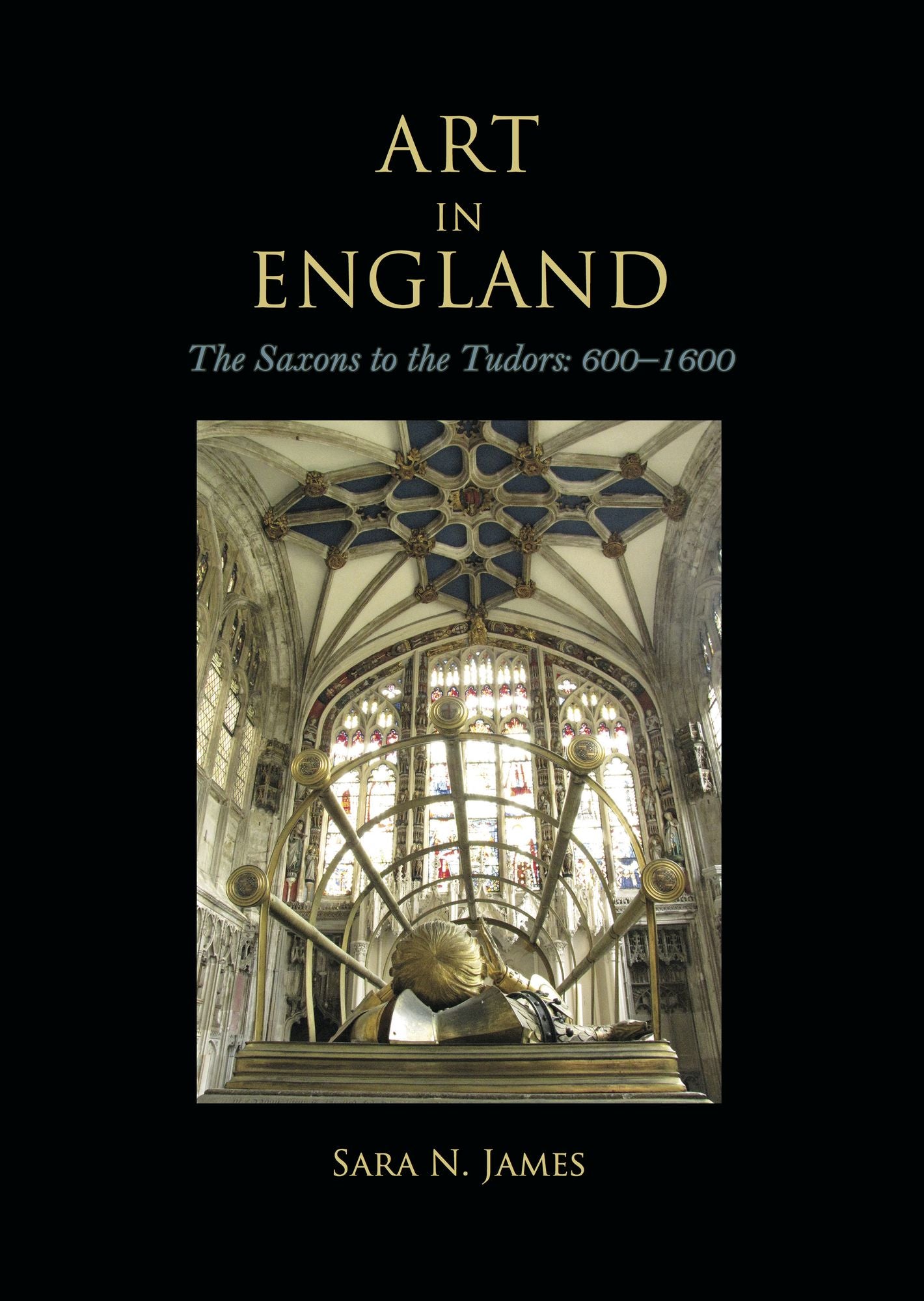 Art in England: The Saxons to the Tudors: 600-1600