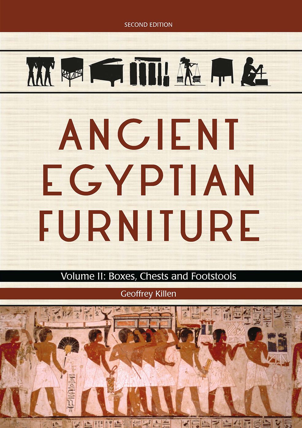 Ancient Egyptian Furniture. Volume II: Boxes, Chests and Footstools