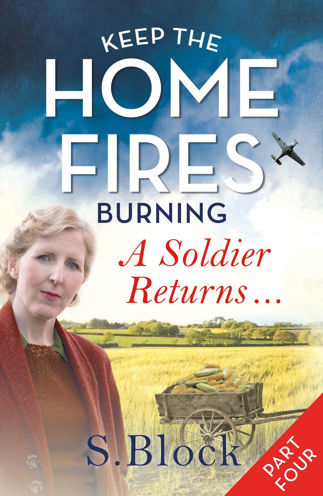 Keep the Home Fires Burning - Part Four: A Soldier Returns . . .