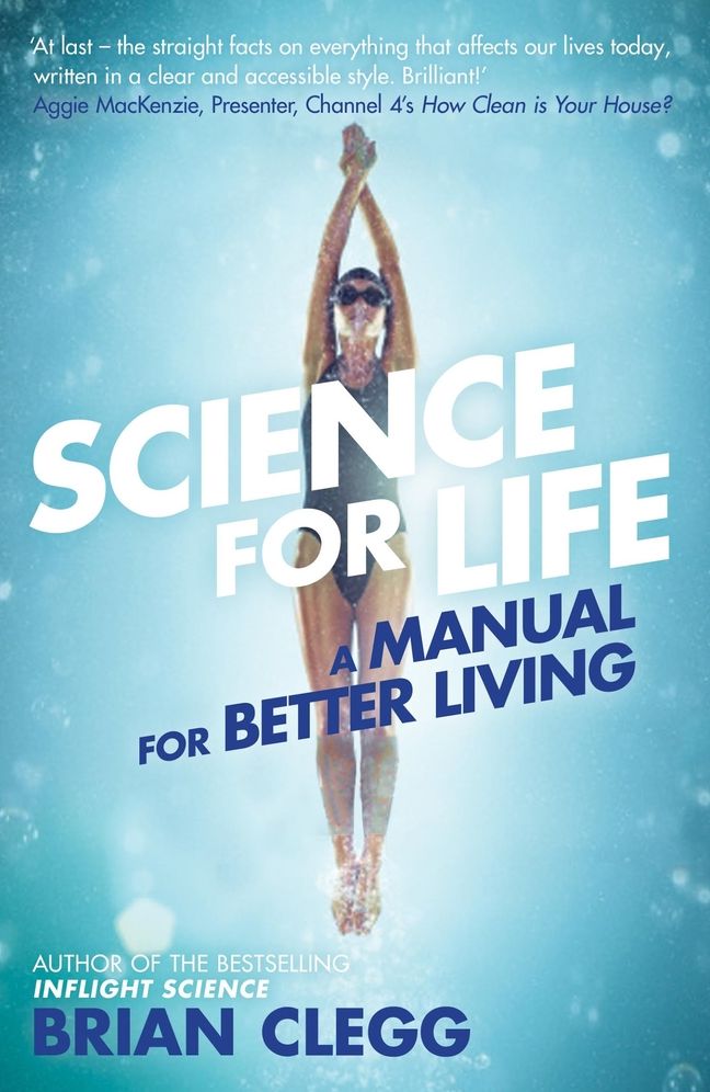 Science for Life: A Manual for Better Living