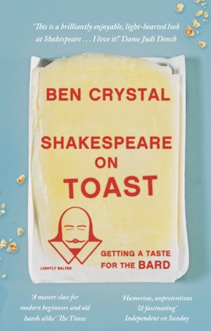 Shakespeare on Toast: Getting a Taste for the Bard