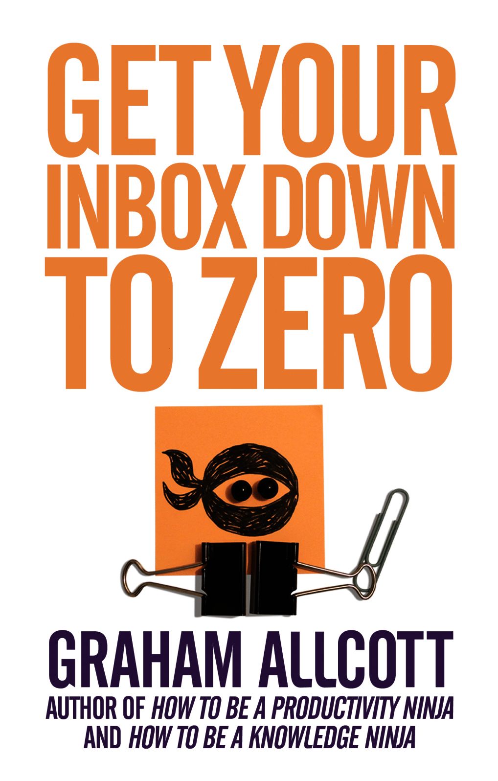 Get Your Inbox Down to Zero: from How to be a Productivity Ninja