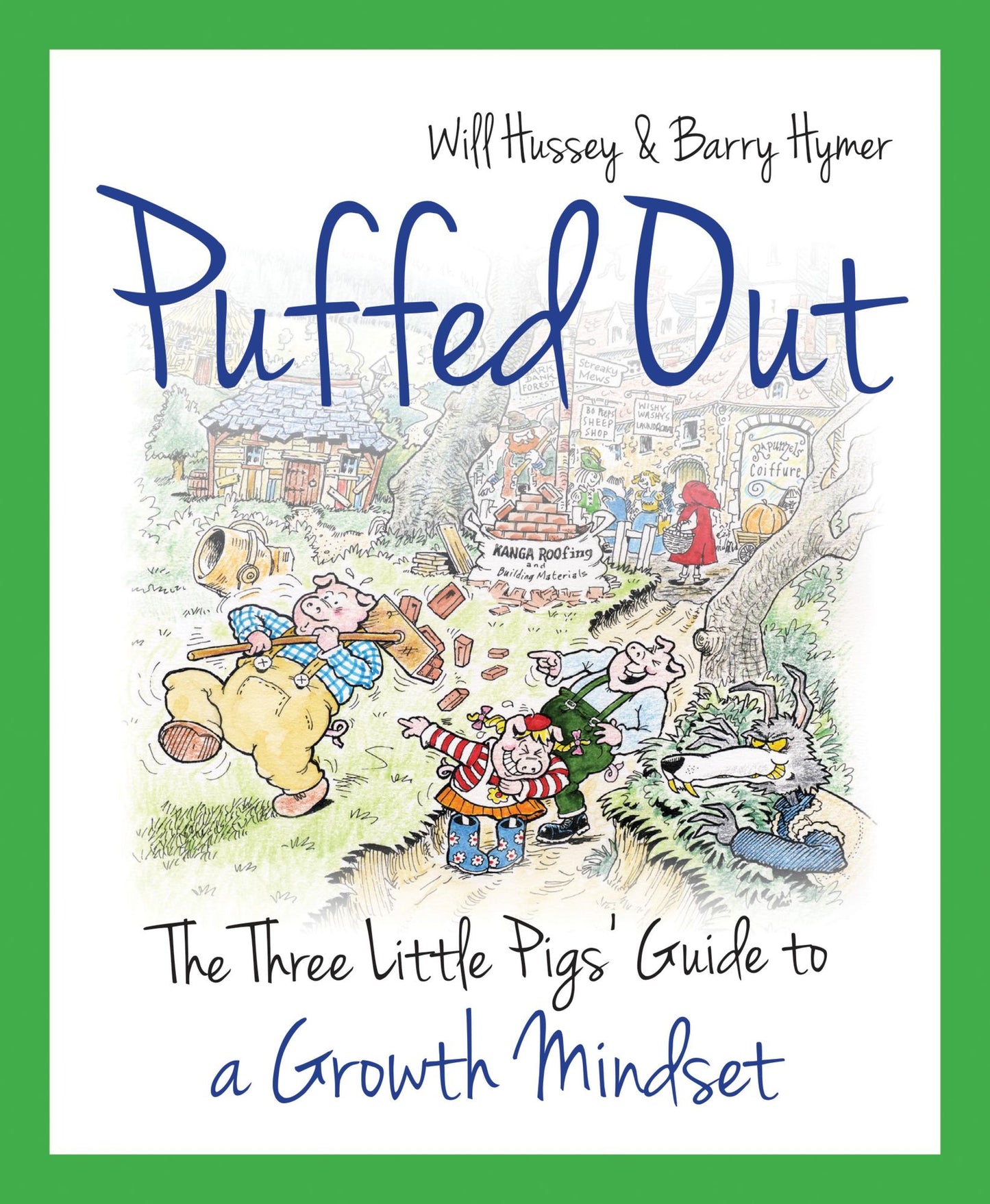 Puffed Out: The three little pigs' guide to a growth mindset