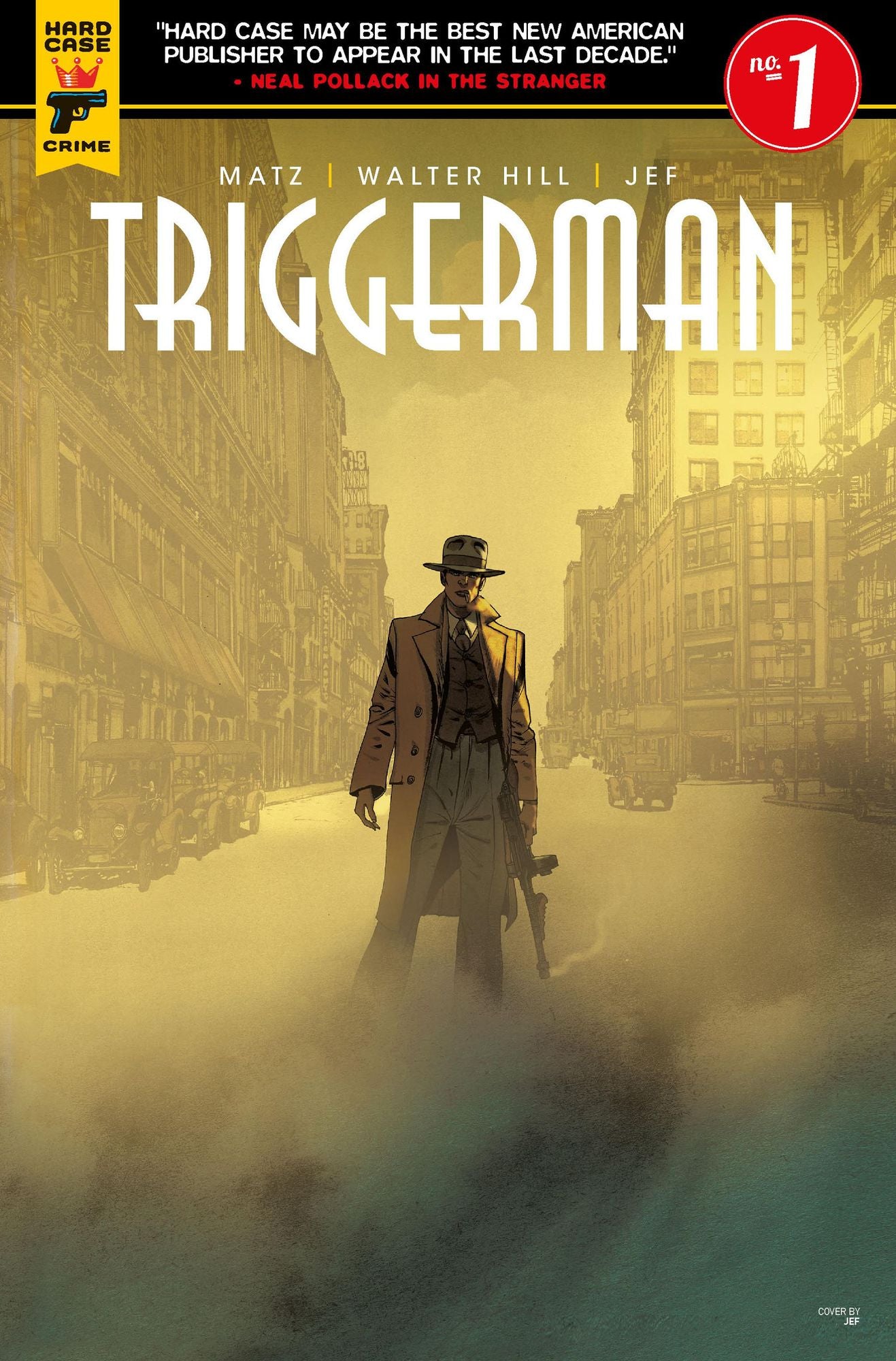 Walter Hill's Triggerman #1