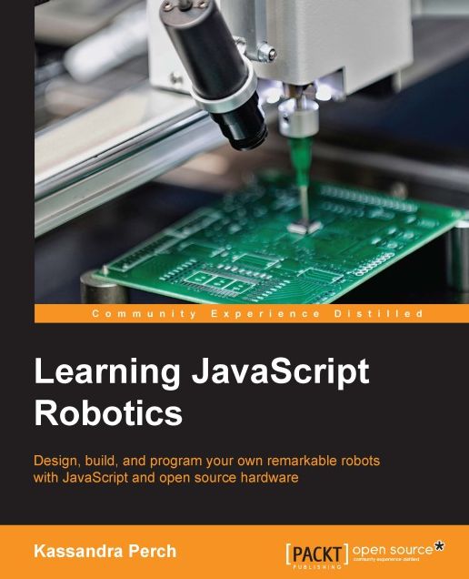 Learning JavaScript Robotics