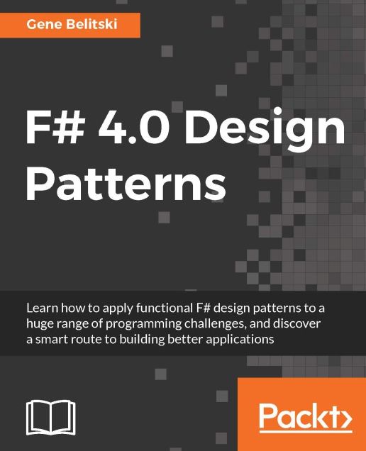 F# 4.0 Design Patterns