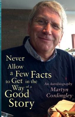 Never Allow a Few Facts to get in the Way of a Good Story