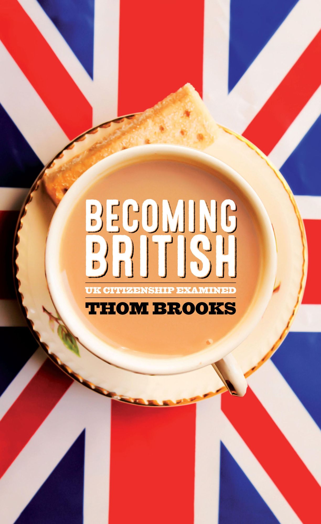 Becoming British: UK Citizenship Examined