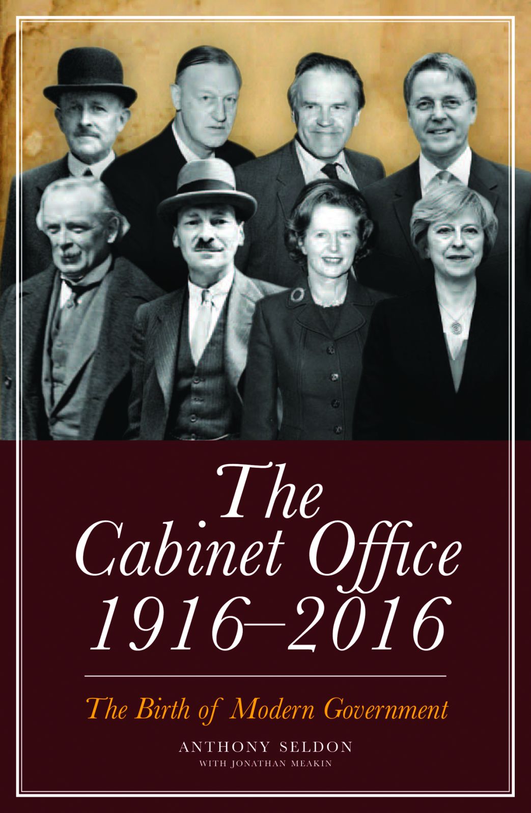 The Cabinet Office 1916-2016: The Birth of Modern Government