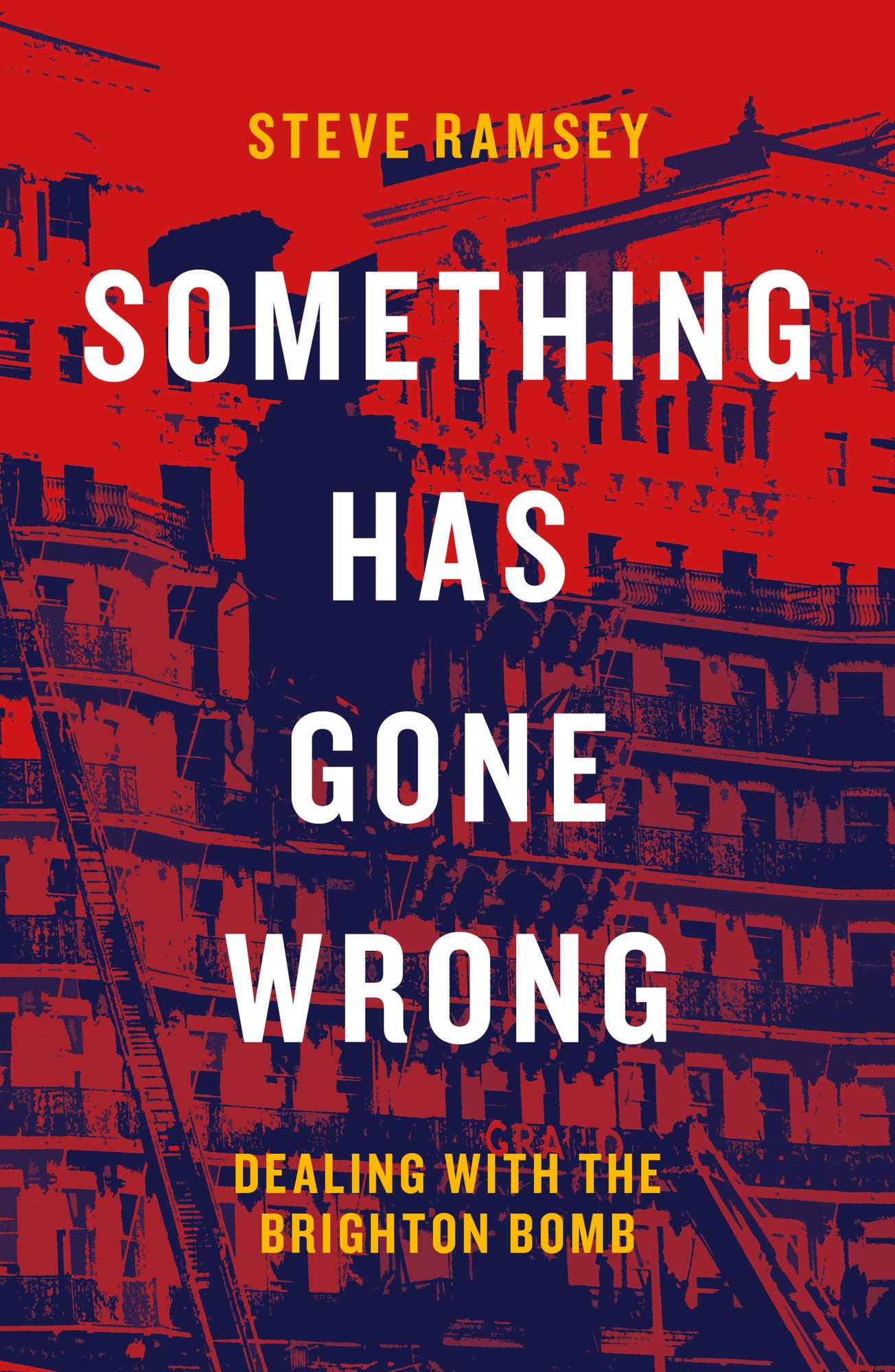 Something Has Gone Wrong: Dealing with the Brighton Bomb