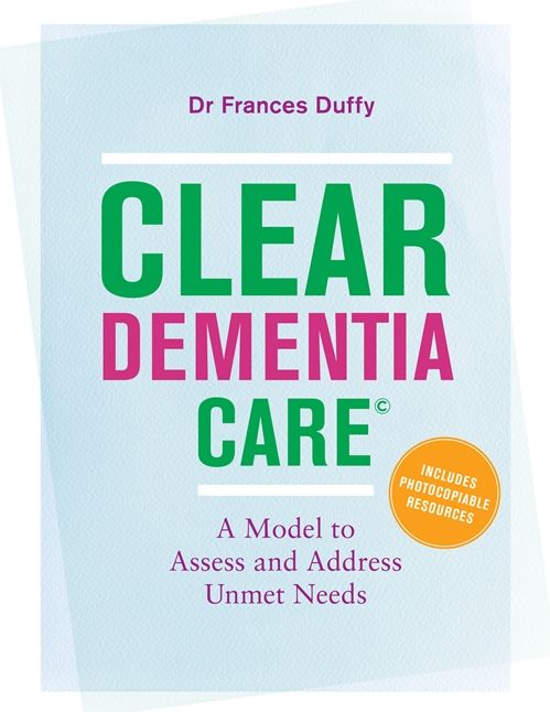 Clear Dementia Care: A Model to Assess and Address Unmet Needs