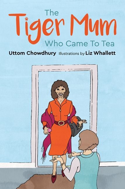 The Tiger Mum Who Came to Tea