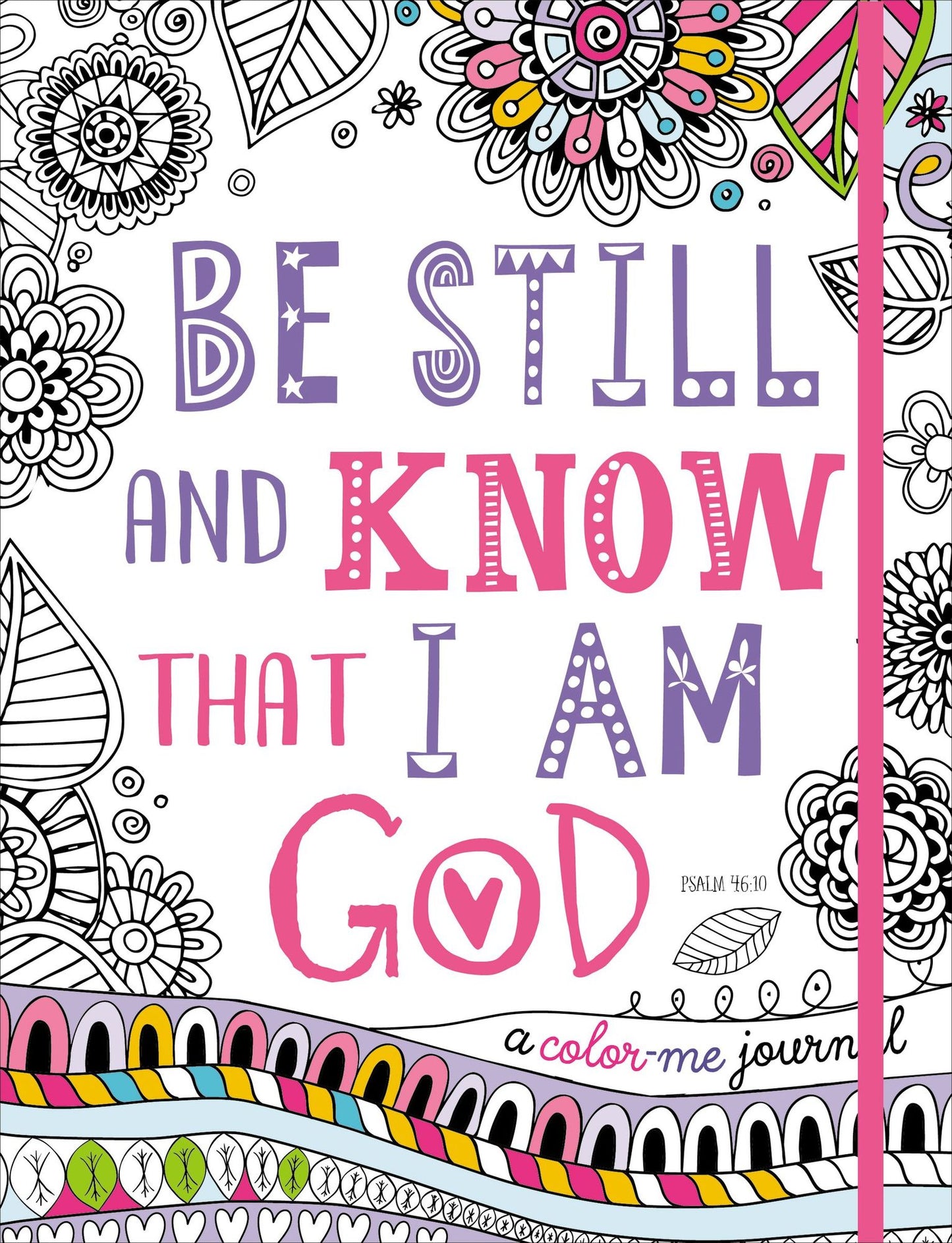 Be Still and Know That I Am God