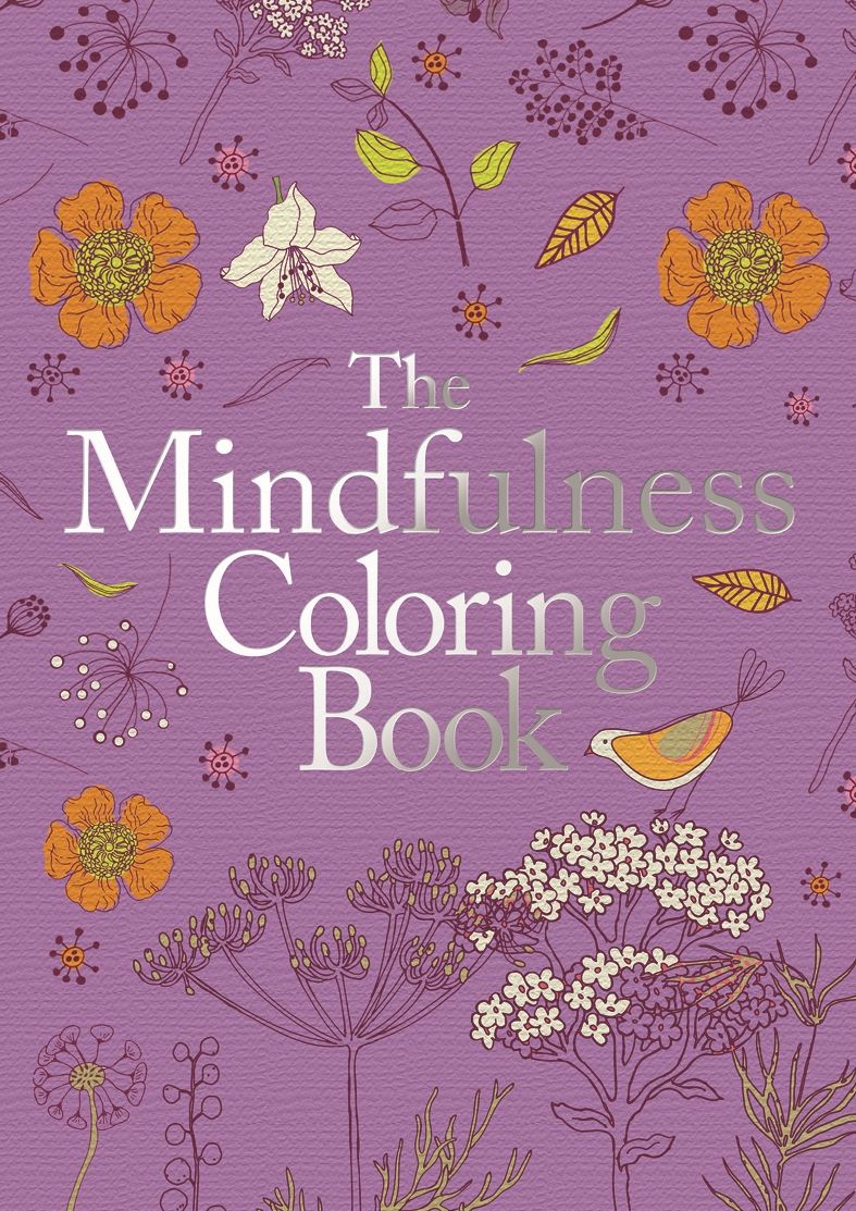 The Mindfulness Coloring Book