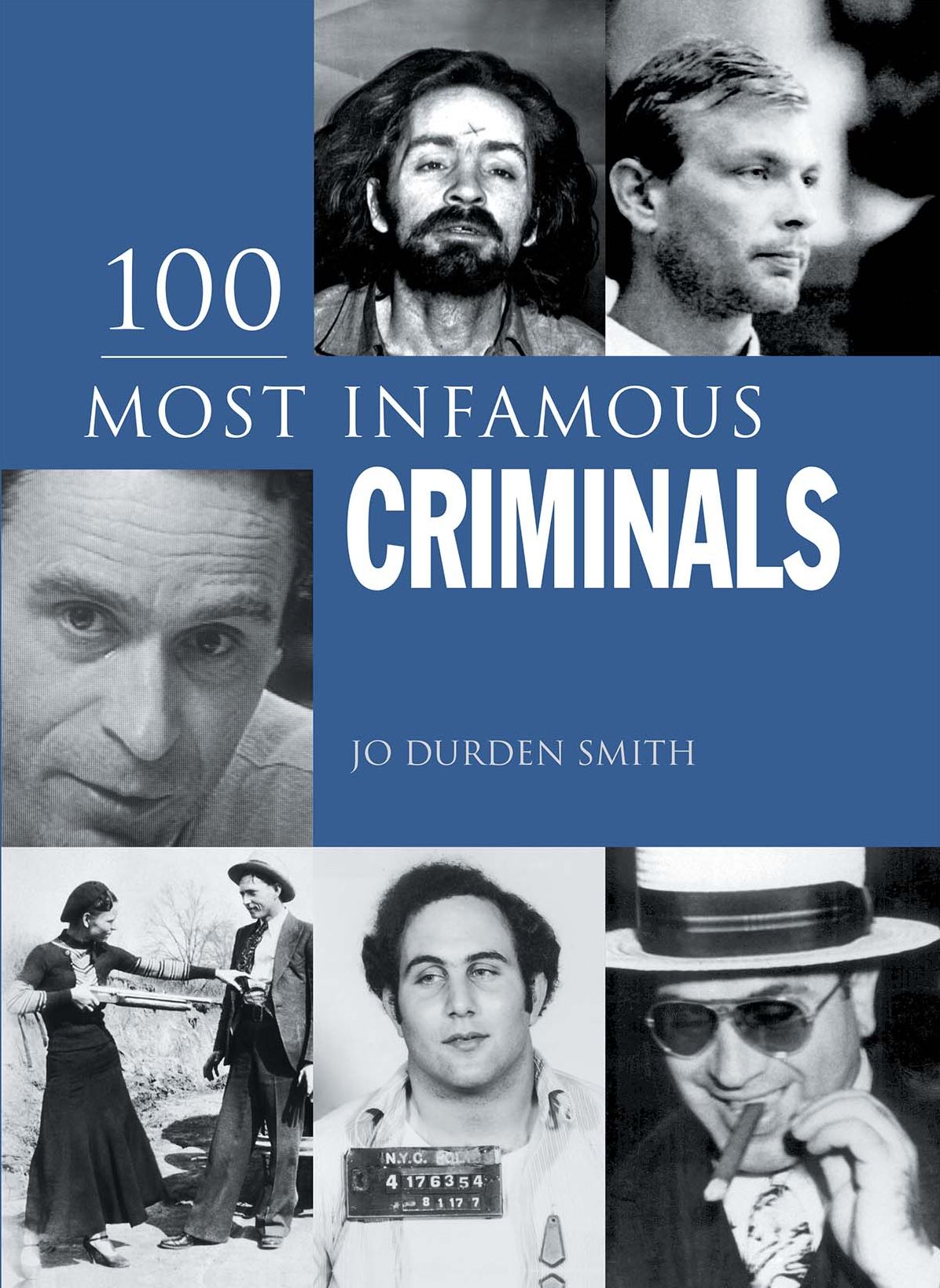 100 Most Infamous Criminals