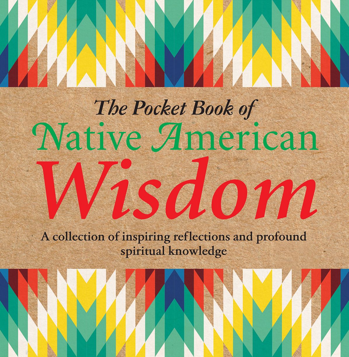 Pocket Book of Native American Wisdom