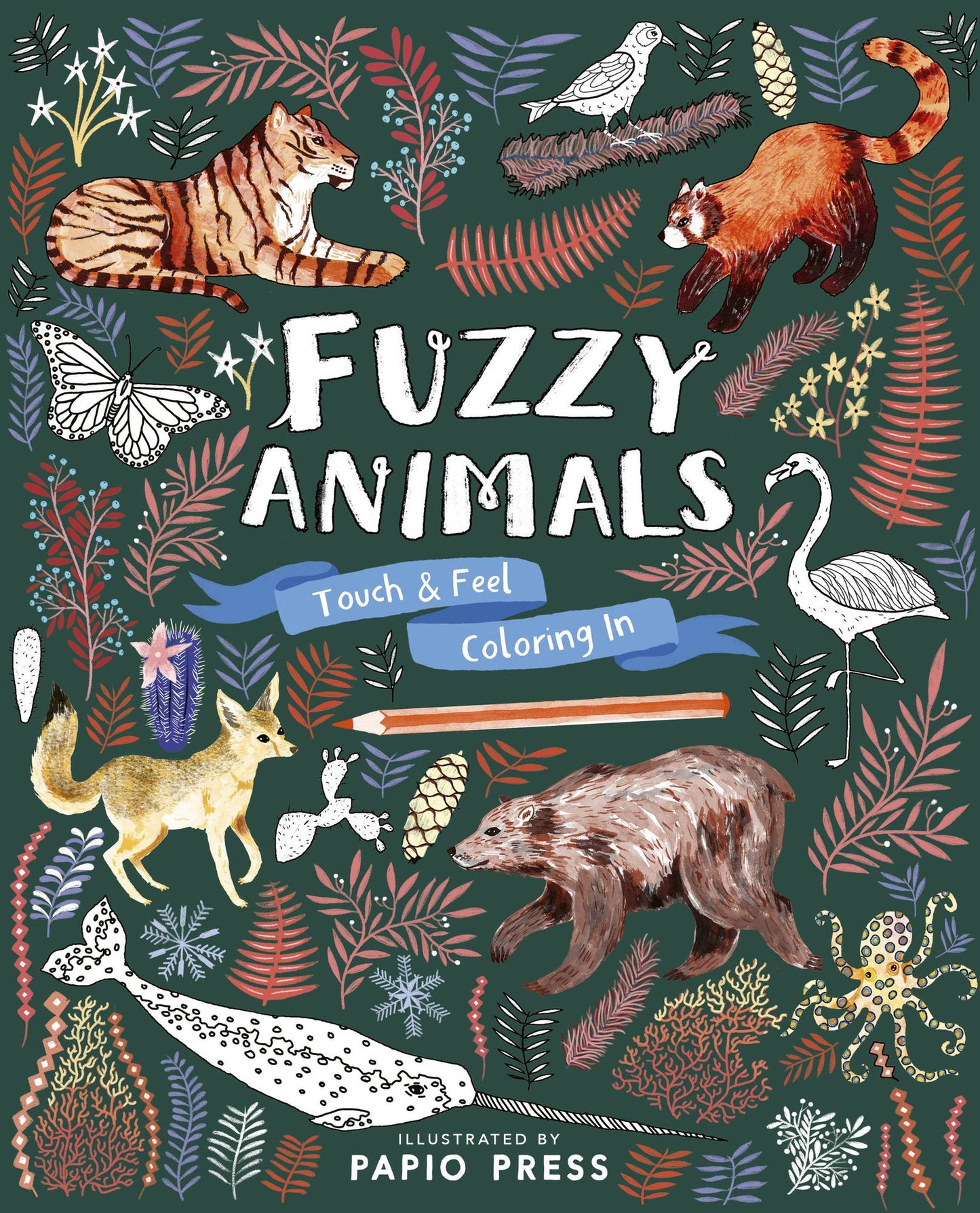 Fuzzy Animals: Touch and Feel Coloring in