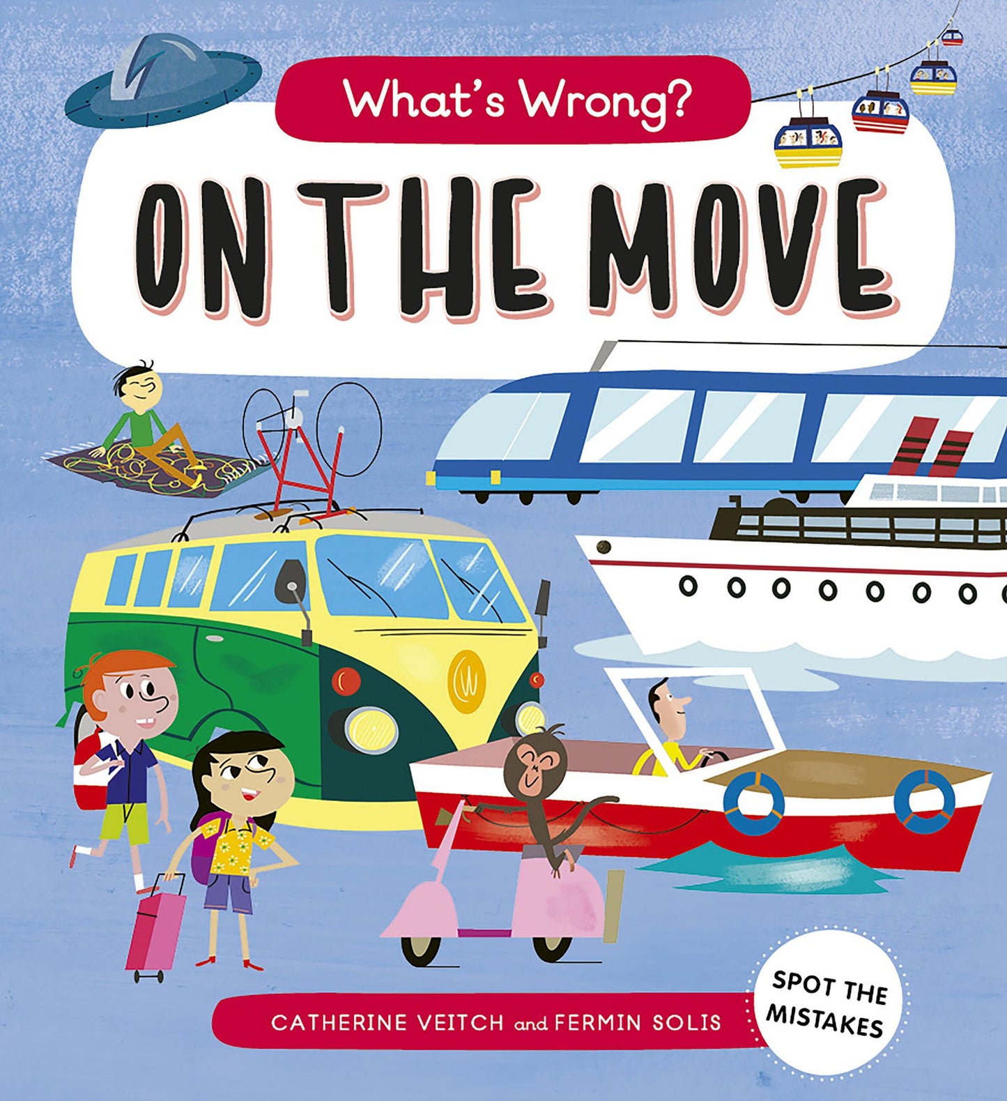 What's Wrong? on the Move : Spot the Mistakes