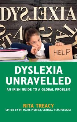 Dyslexia Unravelled: An Irish Perspective