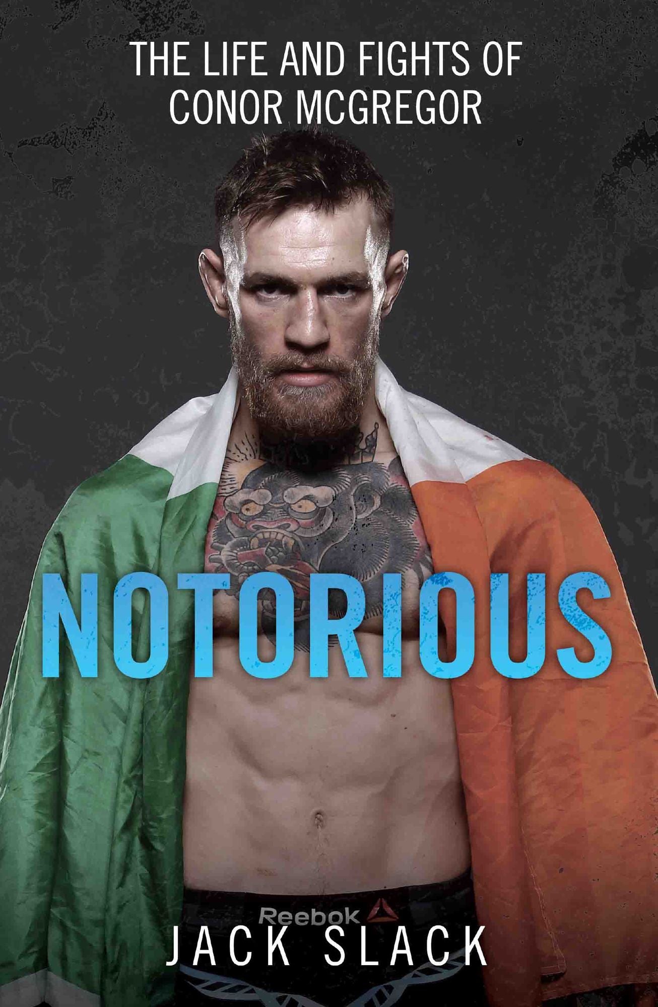 Notorious: The Life and Fights of Conor McGregor