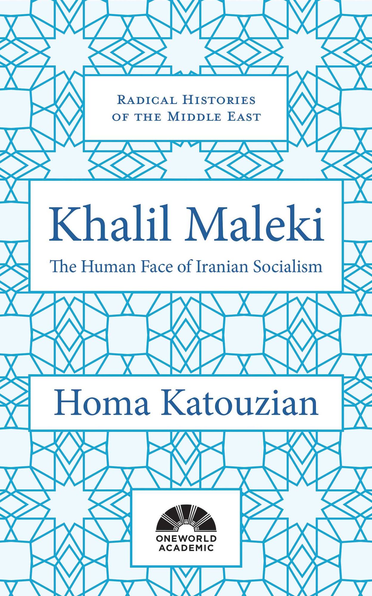 Khalil Maleki: The Human Face of Iranian Socialism