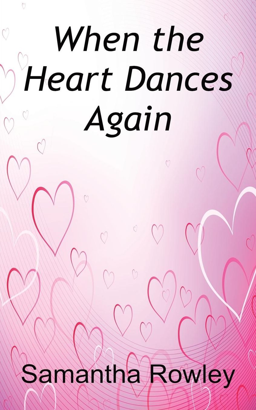 When the Heart Dances Again