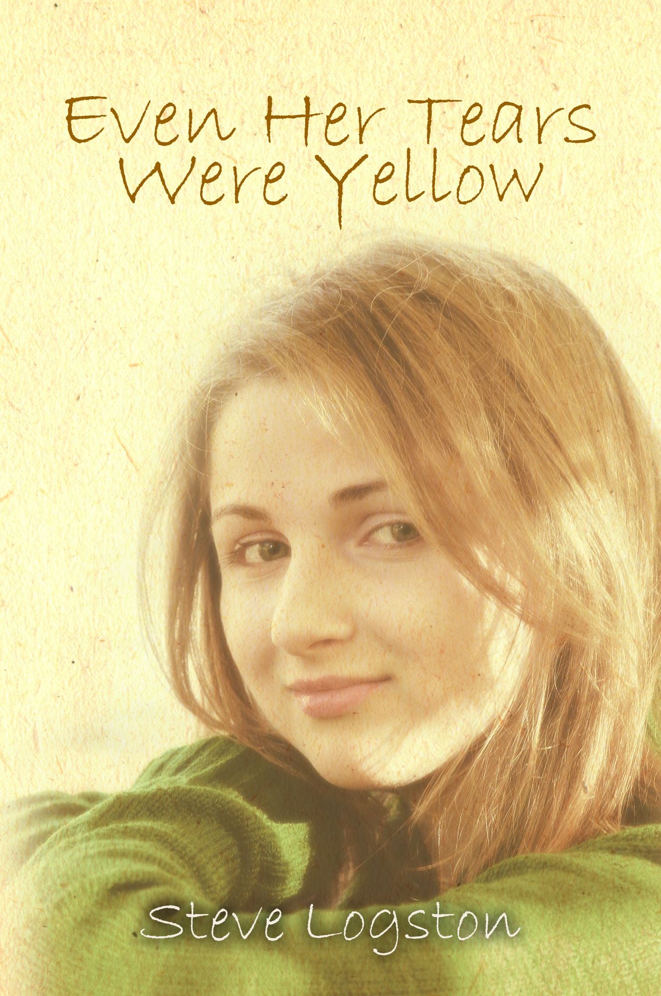Even Her Tears Were Yellow