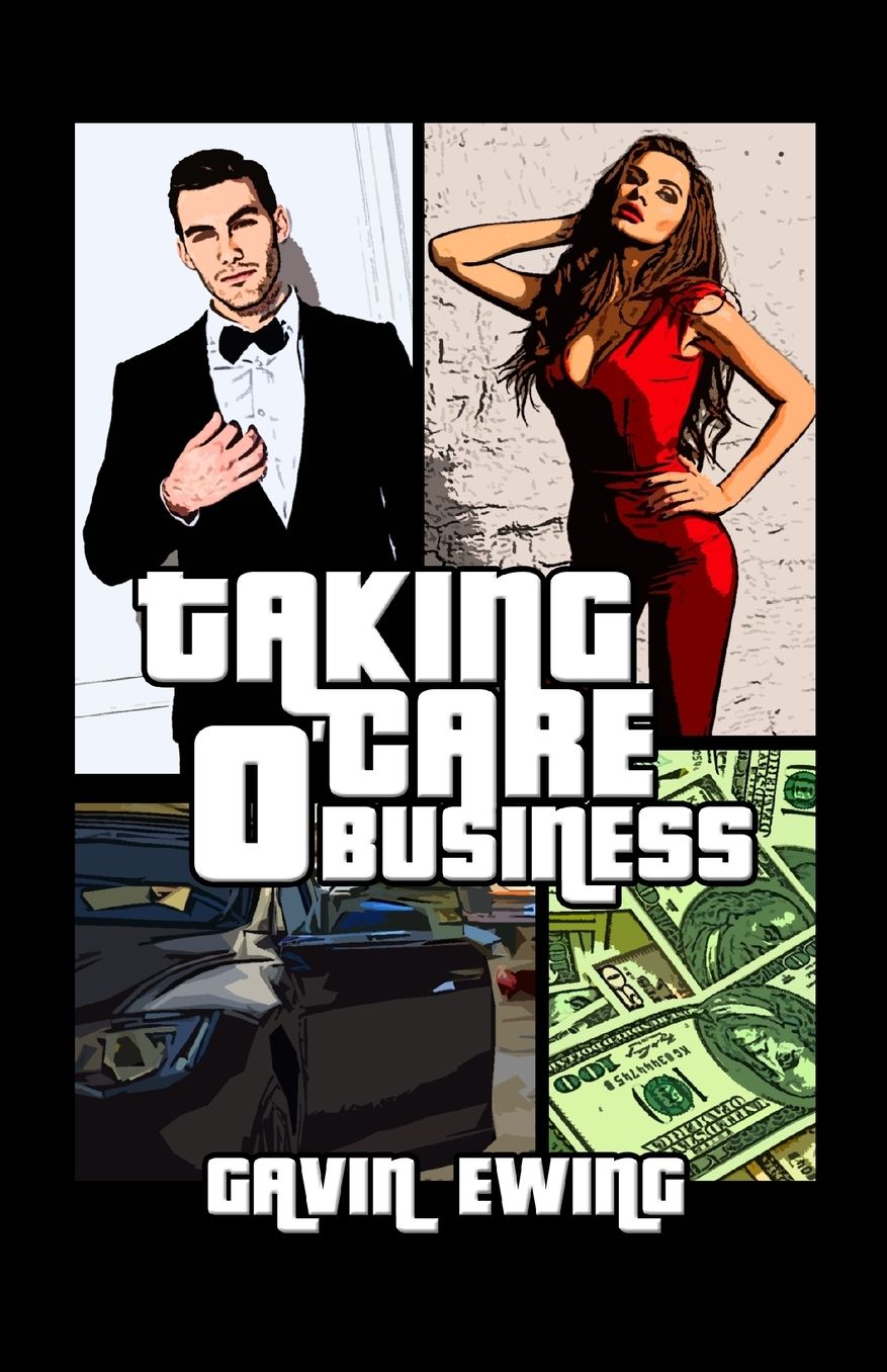 Taking Care O' Business