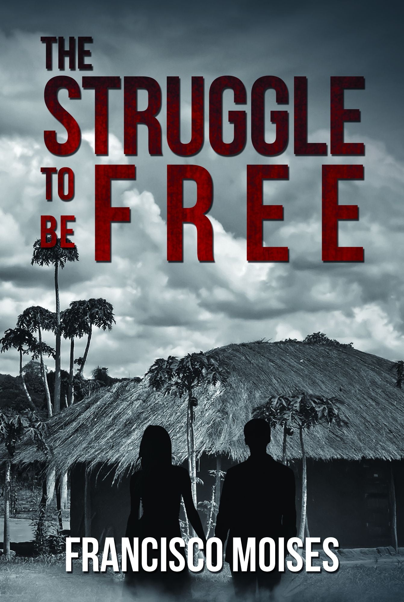 The Struggle to be Free