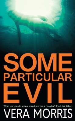Some Particular Evil