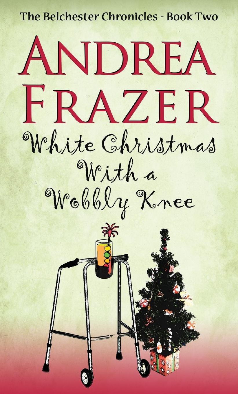White Christmas with a Wobbly Knee: Belchester Chronicle