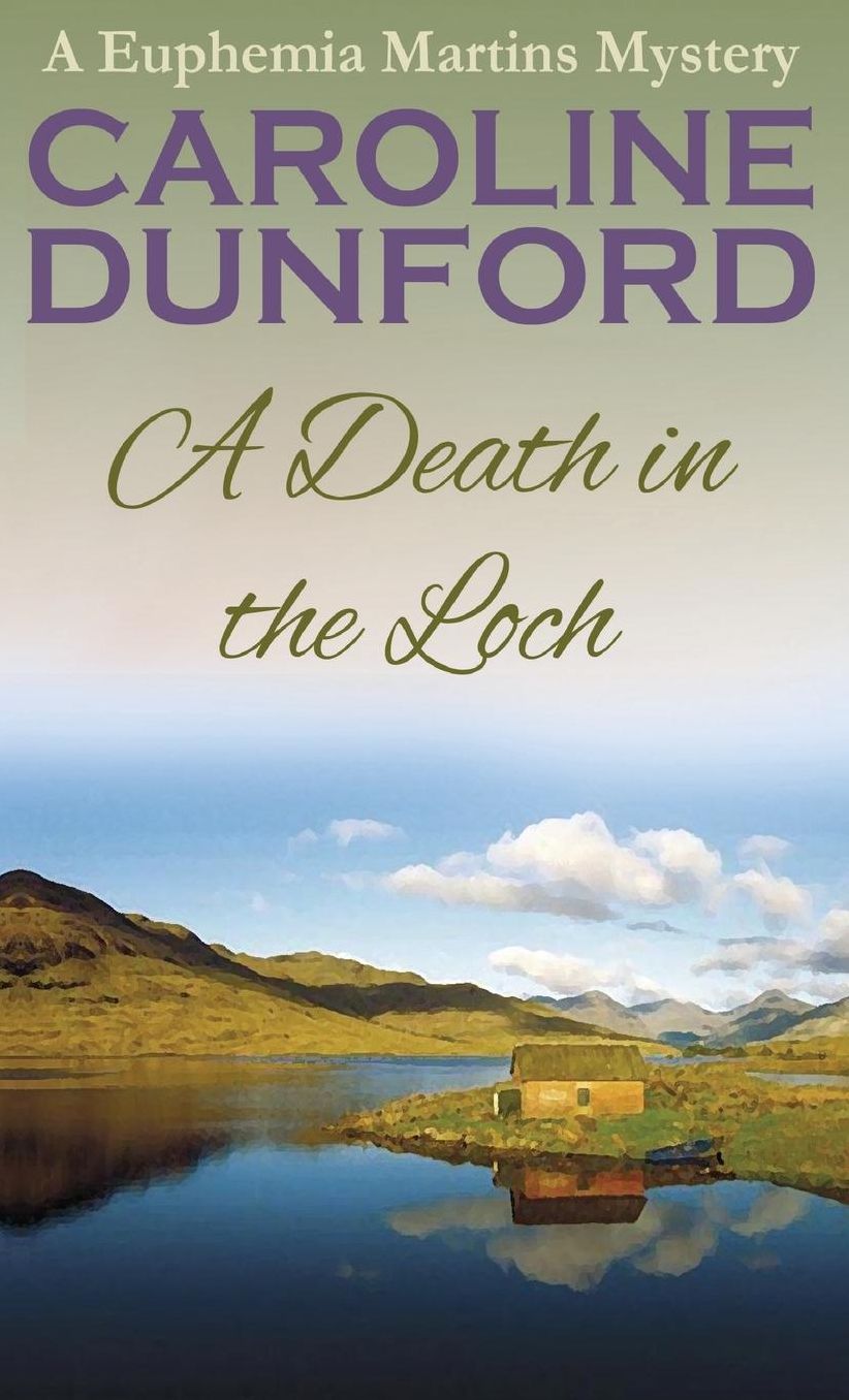 A Death in the Loch (Euphemia Martins Series #6)