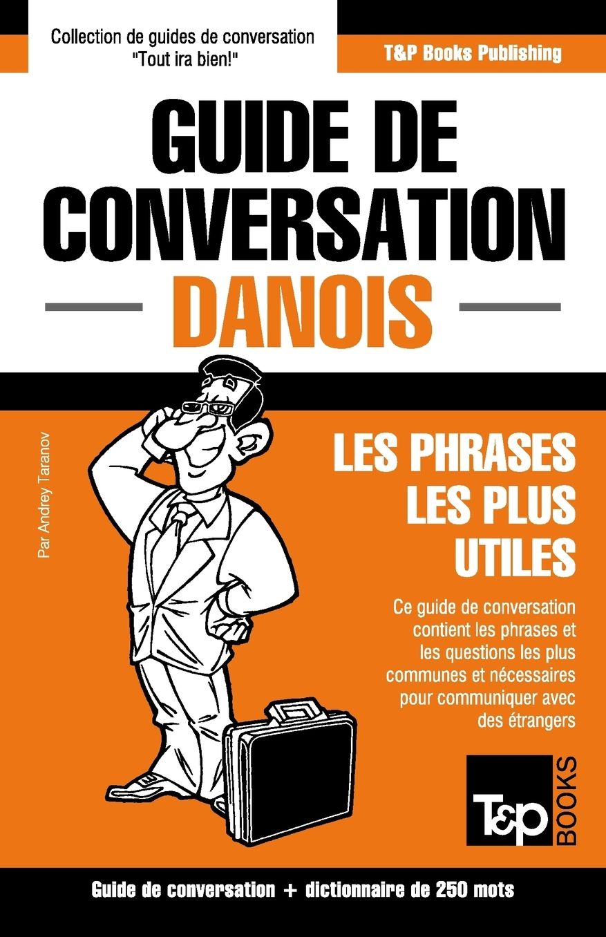 Guide de conversation Franccedil;ais-Danois et mini dictionnaire de 250 mots