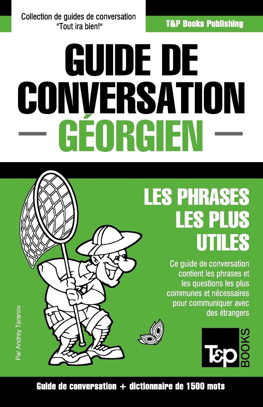 Guide de conversation Franccedil;ais-Geacute;orgien et dictionnaire concis de 1500 mots
