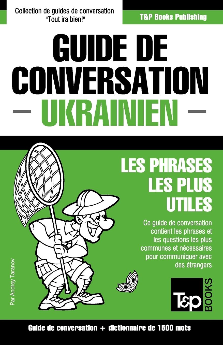 Guide de conversation Franccedil;ais-Ukrainien et dictionnaire concis de 1500 mots