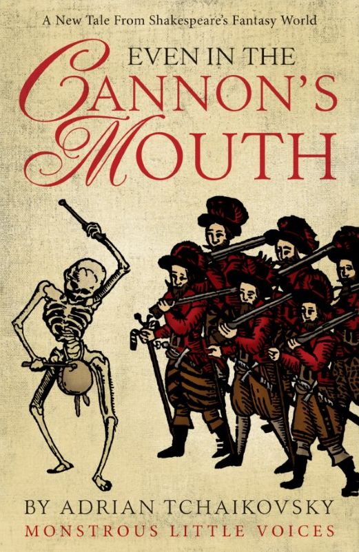 Even in the Cannon's Mouth (Monstrous Little Voices Series #4)