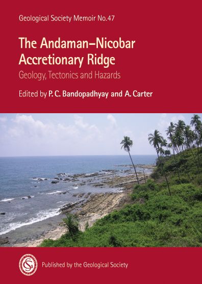 The Andaman-Nicobar Accretionary Ridge: Geology, Tectonics and Hazards