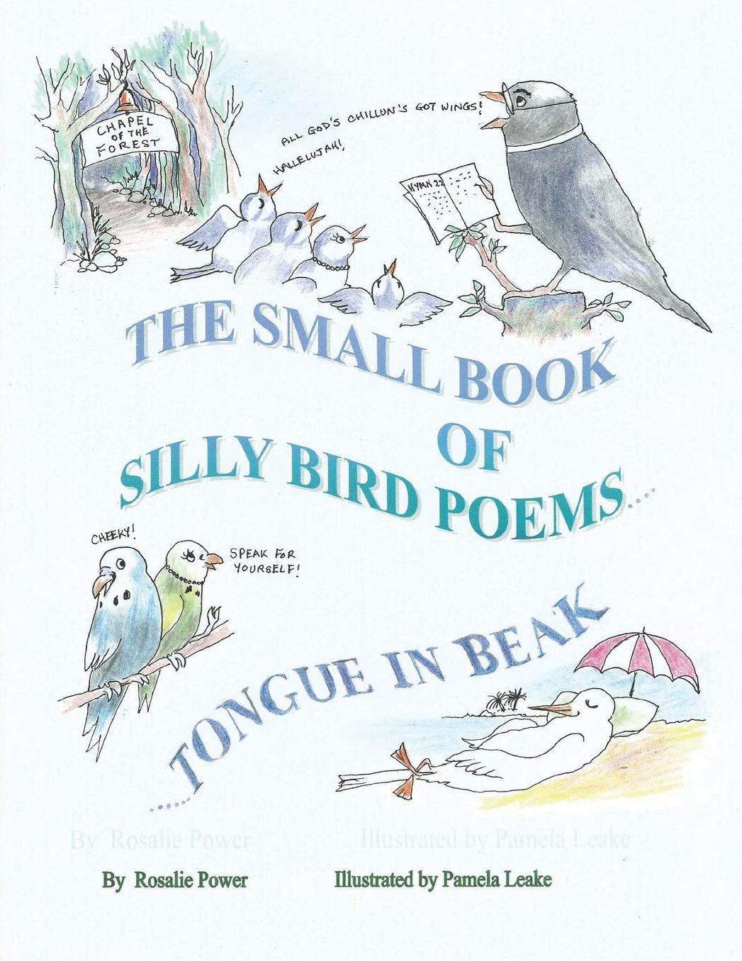 The Small Book of Silly Bird Poems: Tongue in Beak
