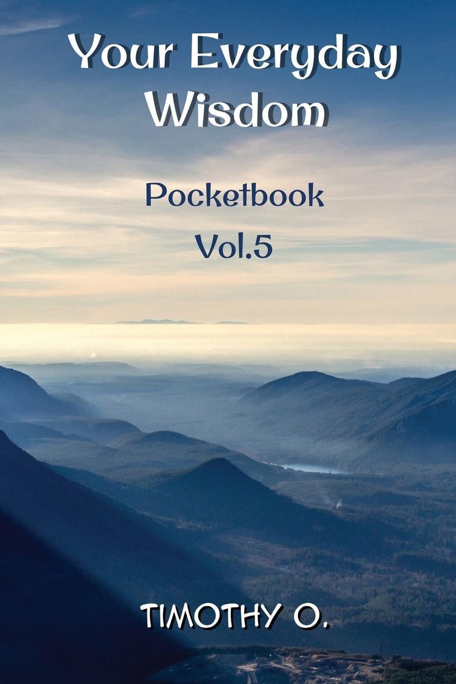 Your Everyday Wisdom: Volume 5