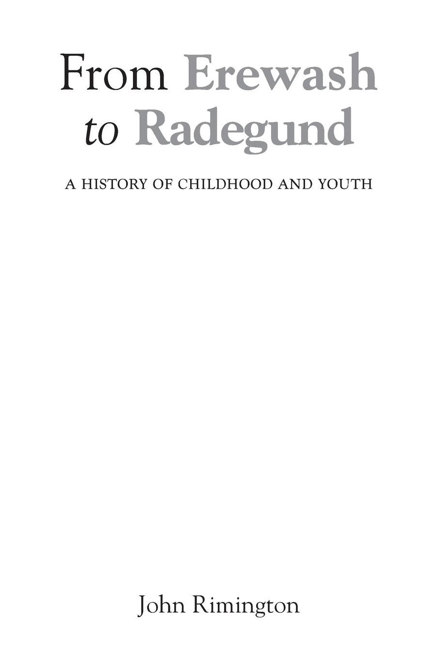 From Erewash to Radegund: A History of Childhood and Youth