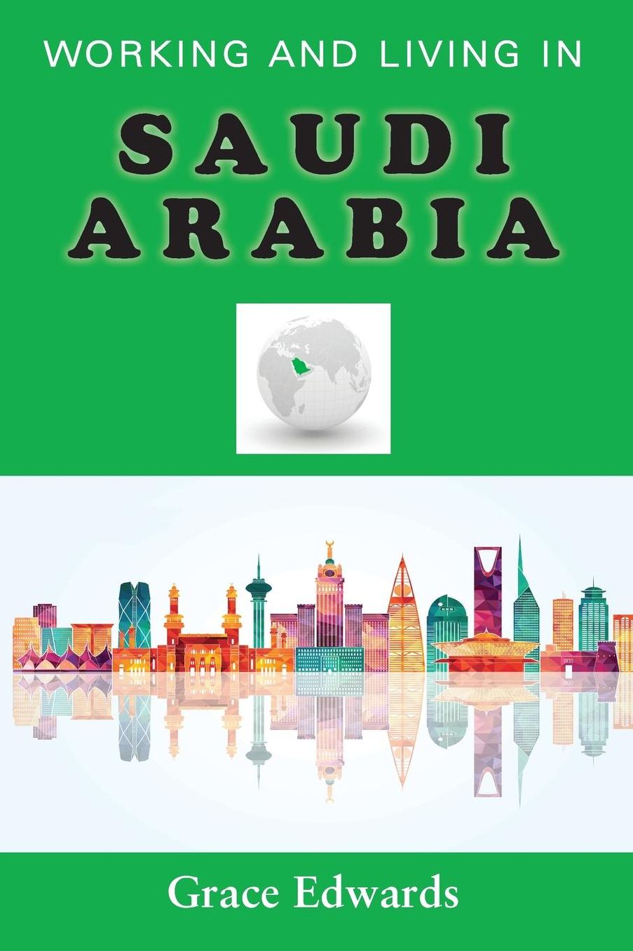 Working and Living in Saudi Arabia