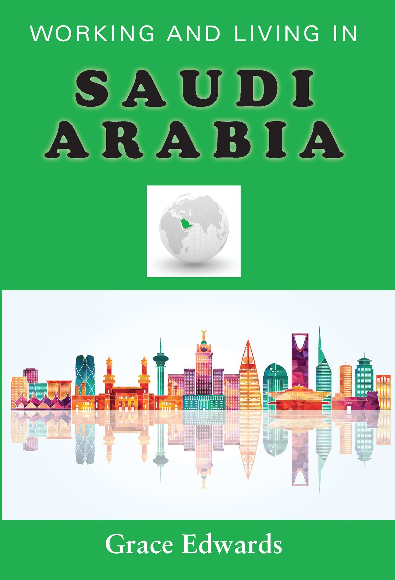 Working and Living in Saudi Arabia